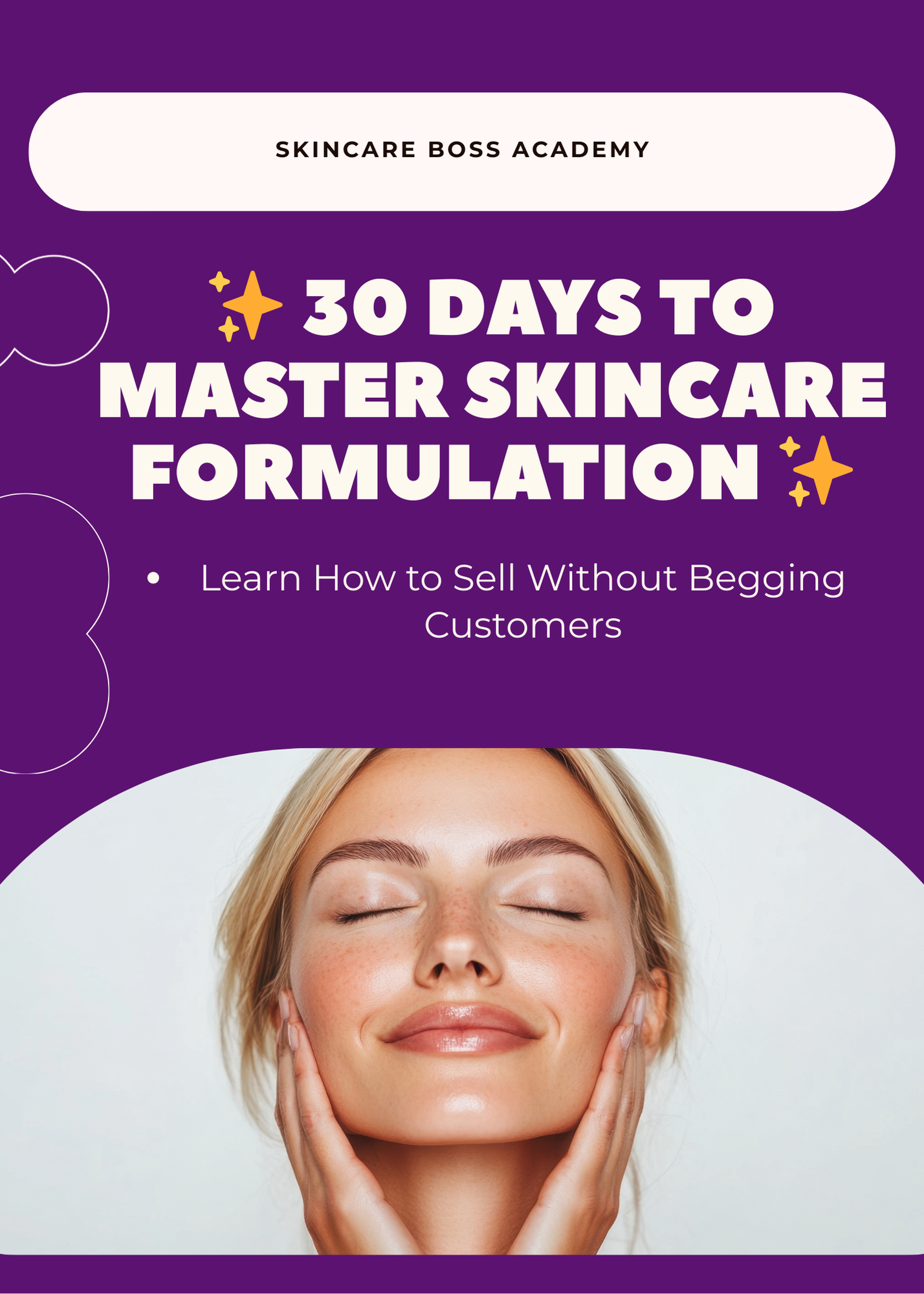 Flyer - ✨ 30 Days to Master Skincare Formulation ✨